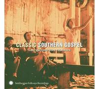 Various Artists - Classic Southern Gospel from Smithsonian Folkways
