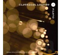 VARIOUS ARTISTS Classical Lounge: Piano (CD)