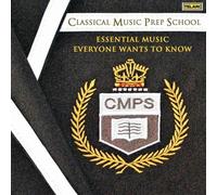 Various Artists - Classical Music Prep School
