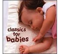 Various Artists - Classics For Babies