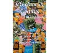 Various Artists - Clockwork Orange: The Ibiza Experience