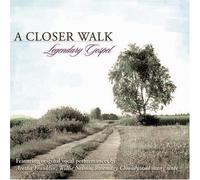 Various Artists - Closer Walk: Legendary Gospel