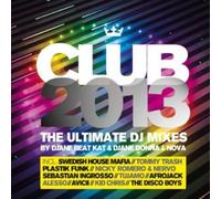 Various Artists - Club 2013/the Ultimate DJ