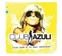 Various Artists - Club Azuli 02/06: Unmixed Version