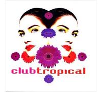 Various Artists - Club Tropical [CASSETTE]