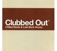VARIOUS ARTISTS Clubbed Out (CD) (US IMPORT)