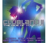 Various Artists - Clubland 2: The Ride Of Your Life