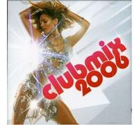 Various Artists - Clubmix 2006