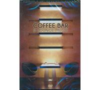 Various Artists -Coffee Bar & Lounge Music [DVD] [NTSC]