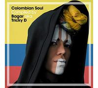 Various Artists - Colombian Soul compiled by Bagar aka Tricky D