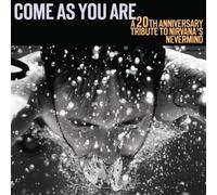 Various Artists - Come As You Are: 20th Anniversary Tribute