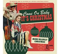 Various Artists - Come on Baby It'S Christmas - More Hillbilly Chris