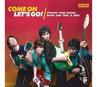 Various Artists - Come On Let's Go! Power Pop Gems From The 70s & 80s