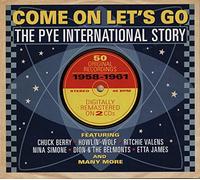 Various Artists - Come On Let's Go: The Pye International Story, 1958-1961