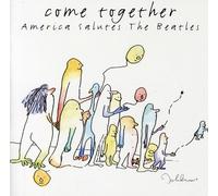 Various Artists - Come Together: America Salutes The Beatles