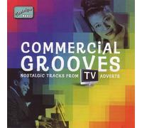 Various Artists - Commercial Grooves: Nostalgic Tracks From TV Adverts - NAXOS