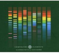 Various Artists - Compounds + Elements: An Introduction to All Saints Records