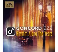 Various Artists - Concord Jazz - Rhythm Along The Years (24-Karat Gold-CD)