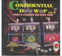 Various Artists - Confidential Doo Wop V5 28 Cuts