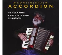 Various Artists - Continental Accordion: 18 Relaxing Easy Listening Classics