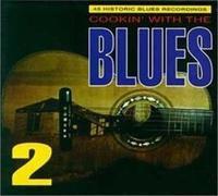 Various Artists - Cookin With The Blues Vol 2 Disc 1