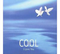 Cool - I Love You