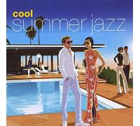 Various Artists - Cool Summer Jazz