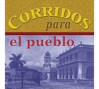 Various Artists - Corridos Para El Pueblo