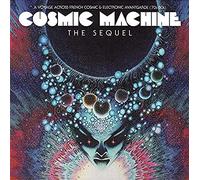 Various Artists - Cosmic Machine - The Sequel LP