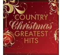 Country Christmas Greatest Hits (Various Artists)