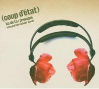 Various Artists - Coup d'Etat, Vol. 1: Ku de Ta/Prologue