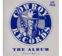 Various Artists - Cowboy Records, The Album, Volume 1