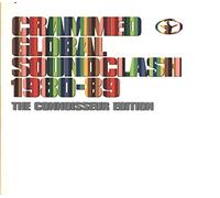 Various Artists - Crammed Global Soundclash 1980-1989 (Connoisseur Edition)
