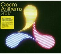 Various Artists - Cream Anthems 2007