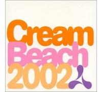 Various Artists - Cream Beach 2002