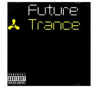 Various Artists Cream Future Trance explicit_lyrics (CD)