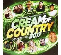 Various Artists - Cream Of Country 2017