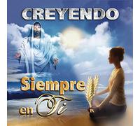 Various Artists - Creyendo Siempre en Ti