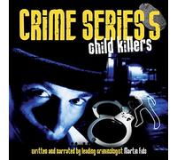 Various Artists - Crime Series Vol. 5: Child Killers