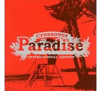 VARIOUS ARTISTS - Crossover Paradise International Edition