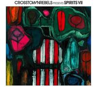 Various Artists - Crosstown Rebels Present Spirits Vol. 7 (Various Artists) [Vinyl LP] [VINYL]