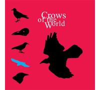 Various Artists - Crows of the World Vol.1