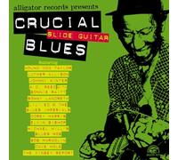 Various Artists - Crucial Slide Guitar Blues