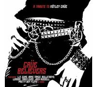 Various Artists : Crüe Believers: A Tribute to the Mötley Crüe CD (2020)