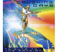 Various Artists - Crushing Days: Tribute to Joe Satriani