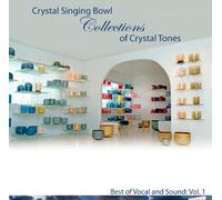 Various Artists - Crystal Bowls Collection of Crystal Tones