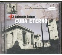Various Artists - Cuba Eterno: La Coleccion Cubana / A Collection of the Finest Cuban Music