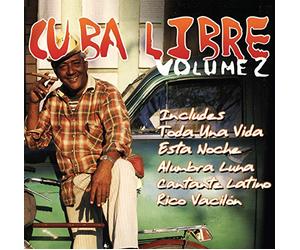 Various Artists - Cuba Libre Volume 2