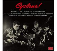 Various Artists - Cyclone! Gallic Guitars A-Go-Go 1962-66