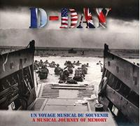 Various Artists - D-Day - Un Voyage Musical Du Souvenir